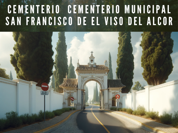 Cementerio Municipal San Francisco de El Viso del Alcor, Sevilla
